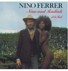 Nino Ferrer - Nino And Radiah Et Le Sud
