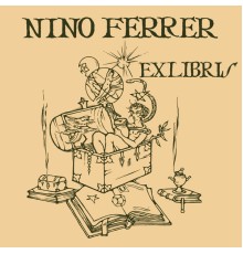 Nino Ferrer - Ex Libris (Album Version)