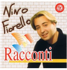 Nino Fiorello - Racconti