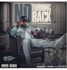 Nino Man - No Turning Back