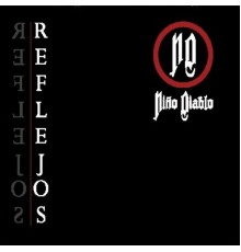 Niño Diablo - Reflejos