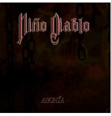 Niño Diablo - Agonía