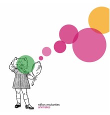 Niños Mutantes - Animales