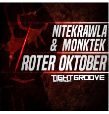 Nitekrawla & Monktek - Roter Oktober