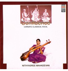 Nithyashree Mahadevan - Confluence