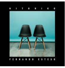 Nitoniko - Fernando Esteso