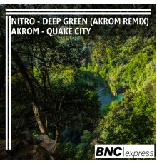 Nitro and Akrom - Deep Green