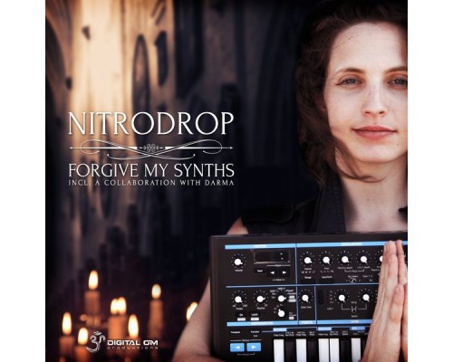 Nitrodrop - Forgive My Synths