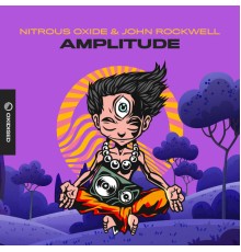 Nitrous Oxide & John Rockwell - Amplitude