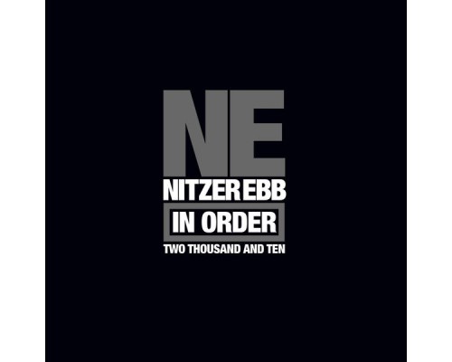 Nitzer Ebb - In Order