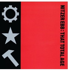 Nitzer Ebb - That Total Age