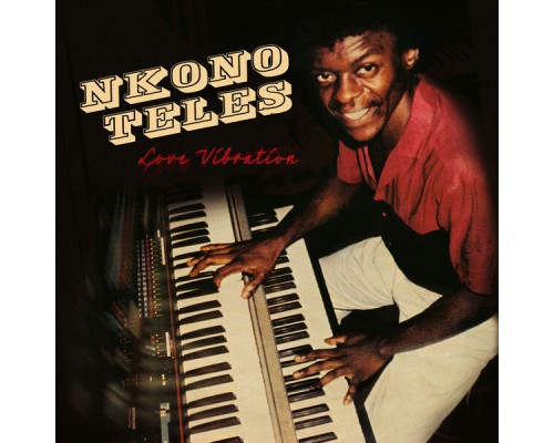 Nkono Teles - Love Vibration