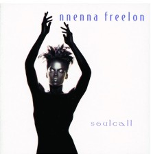 Nnenna Freelon - Soulcall