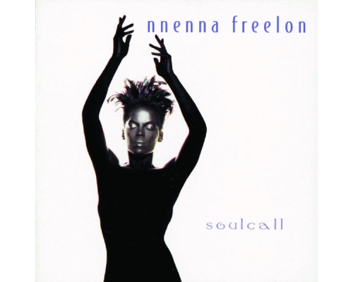 Nnenna Freelon - Soulcall