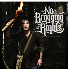 No Bragging Rights - Illuminator