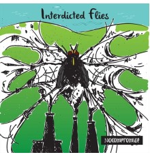 No Compromise - Interdicted Flies