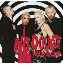 No Doubt - Hella Good