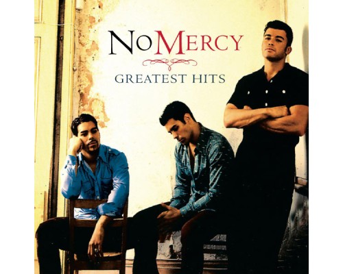 No Mercy - Greatest Hits