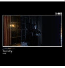 No More - Descending / a.e.s.