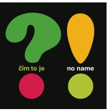 No Name - Cim to je