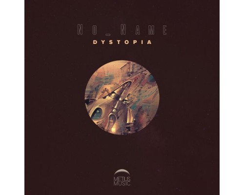 No_Name - Dystopia