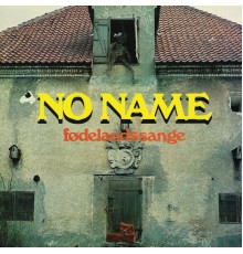 No Name - Fødelandssange