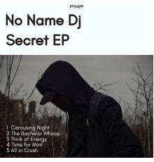 No Name DJ - Secret