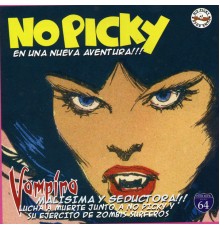 No Picky - Vampira, Malisima y Seductora!!!