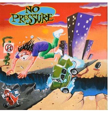 No Pressure - No Pressure (LP)