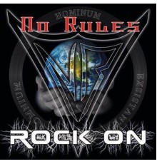 No Rules - Rock On