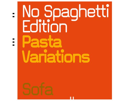 No Spaghetti Edition - Pasta Variations