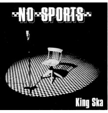 No Sports - King Ska