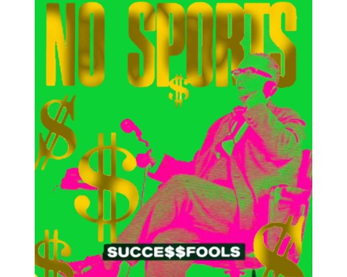 No Sports - Successfools