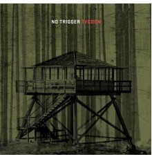 No Trigger - Tycoon