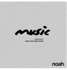 Noah - Music