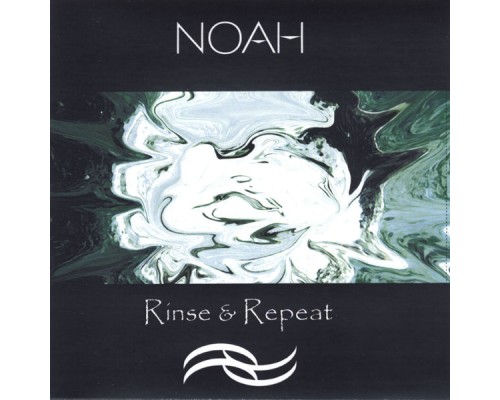 Noah - Rinse & Repeat