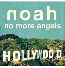 Noah - No More Angels