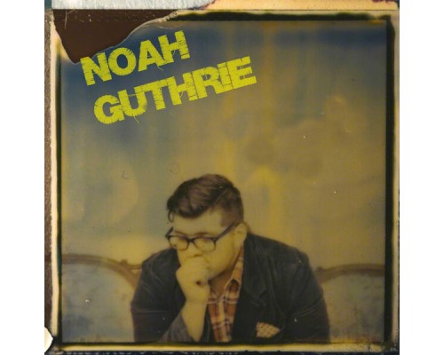 Noah Guthrie - Noah Guthrie (Cover)