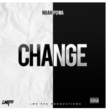 Noah Powa - Change