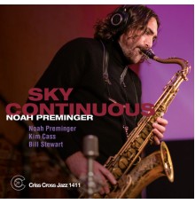 Noah Preminger - Sky Continuous