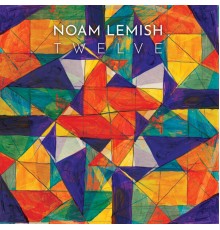 Noam Lemish - Twelve