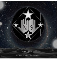 Noble Society - Noble Nights Assemble