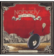 Nobody - Pacific Drift