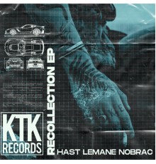 Nobrac, Hast, Lemane - Recollection