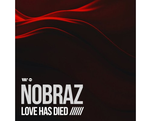 Nobraz - Love Has Died