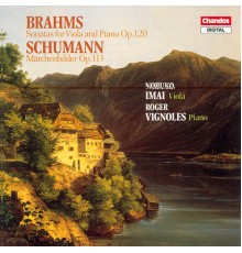 Nobuko Imai, Roger Vignoles - Brahms & Schumann: Works for Viola and Piano