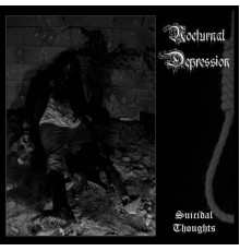 Nocturnal Depression - Suicidal Thoughts