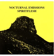 Nocturnal Emissions - Spiritflesh