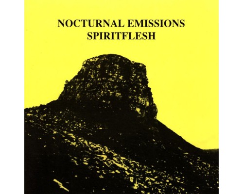 Nocturnal Emissions - Spiritflesh