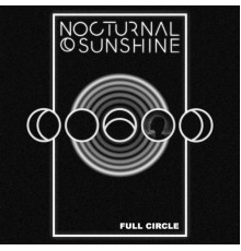 Nocturnal Sunshine - Full Circle